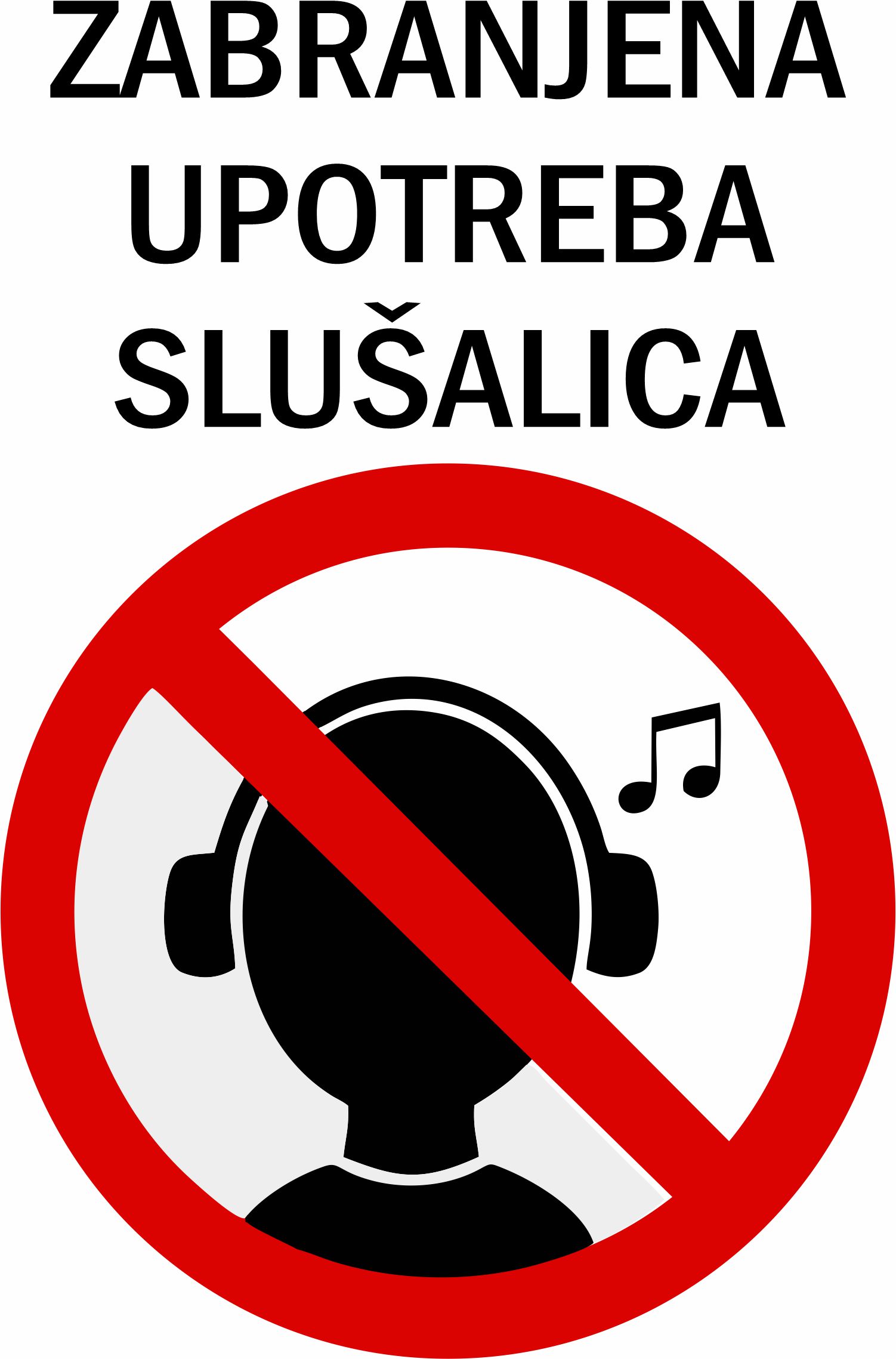 Zabranjena upotreba slušalica